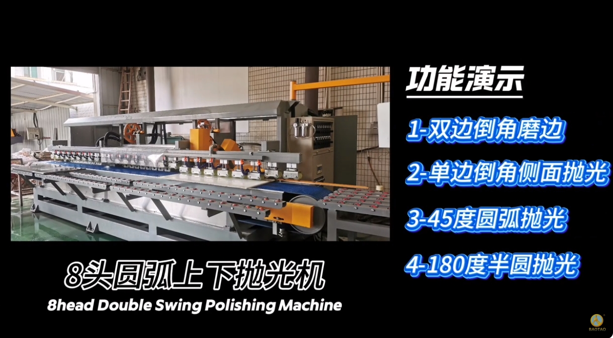 Fully equipped with an 8-head edge grinding and polishing machine